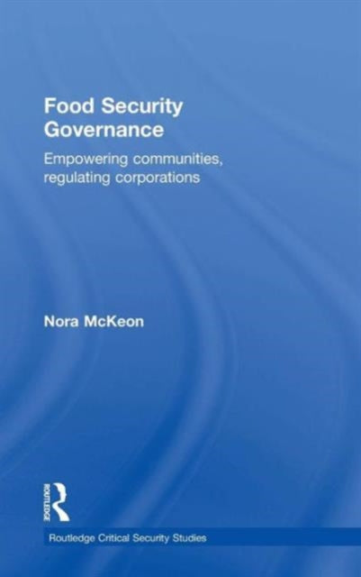 Book cover of: Food Security Governance. By: Nora McKeon