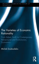 Book cover of: Varieties of Economic Rationality. By: Michel Zouboulakis