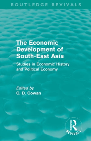 The Economic Development of South-East Asia (Routledge Revivals)