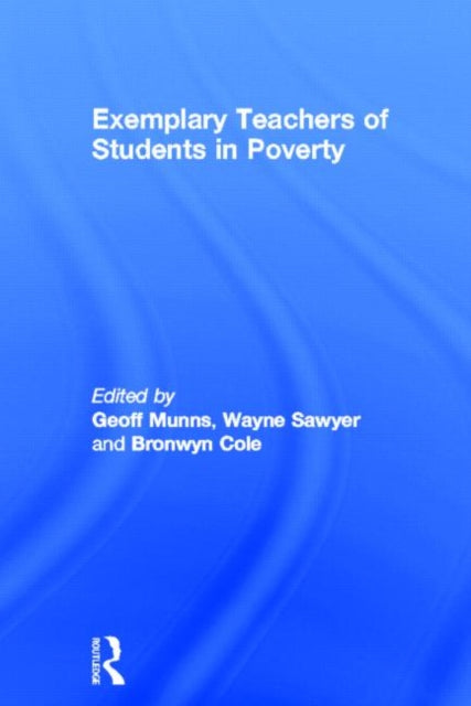 Exemplary Teachers of Students in Poverty