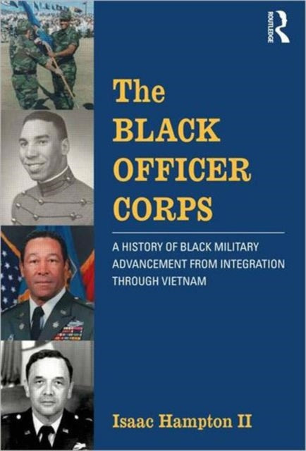 Book cover of: Black Officer Corps. By: Isaac Hampton II