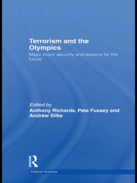 Book cover of: Terrorism and the Olympics. By: Anthony Richards