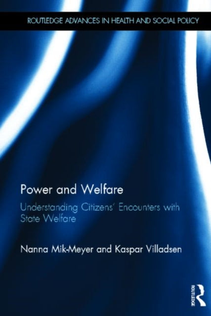 Book cover of: Power and Welfare. By: Nanna Mik-Meyer