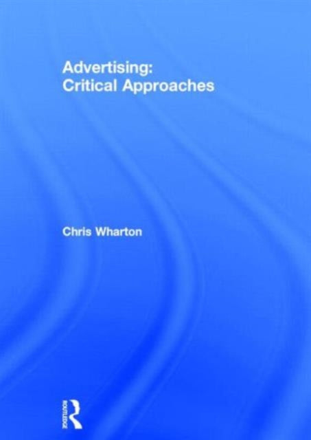Book cover of: Advertising. By: Chris Wharton