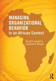 Book cover of: Managing Organizational Behavior in the African Context. By: David B. Zoogah