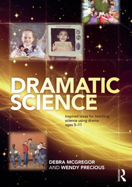 Book cover of: Dramatic Science. By: Debra McGregor