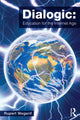 Book cover of: Dialogic: Education for the Internet Age. By: Rupert Wegerif