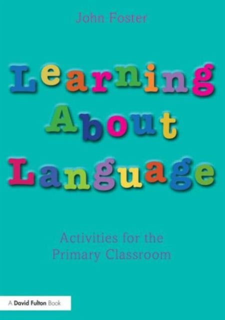 Book cover of: Learning about Language. By: John Foster