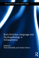 Book cover of: Brain Evolution, Language and Psychopathology in Schizophrenia. By: Paolo Brambilla