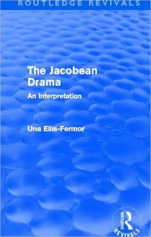 Jacobean Drama (Routledge Revivals)