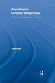 Book cover of: Pierre Bayle's Cartesian Metaphysics. By: Todd Ryan