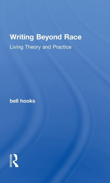 Book cover of: Writing Beyond Race. By: Bell Hooks