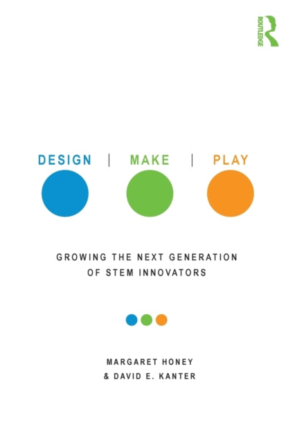 Book cover of: Design, Make, Play. By: Margaret Honey