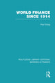 Book cover of: World Finance Since 1914 (RLE Banking & Finance). By: Paul Einzig