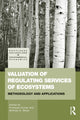 Book cover of: Valuation of Regulating Services of Ecosystems. By: Pushpam Kumar