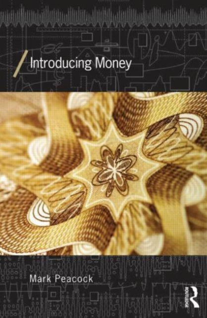 Book cover of: Introducing Money. By: Mark Peacock