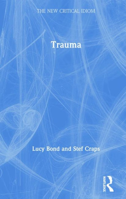 Book cover of: Trauma. By: Lucy Bond