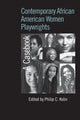 Book cover of: Contemporary African American Women Playwrights. By: Philip C. Kolin