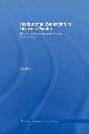 Institutional Balancing in the Asia Pacific