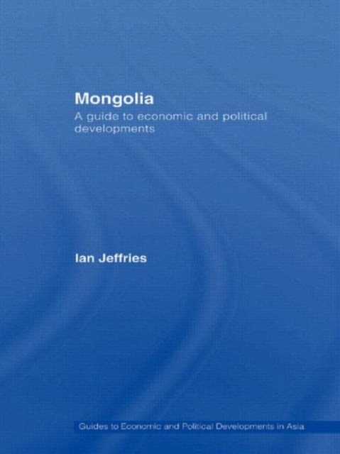 Book cover of: Mongolia. By: Ian Jeffries
