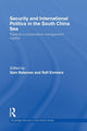 Book cover of: Security and International Politics in the South China Sea. By: Sam Bateman