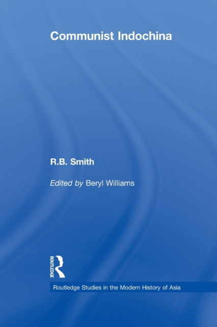 Book cover of: Communist Indochina. By: R. B. Smith