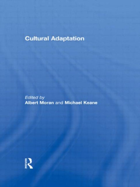Book cover of: Cultural Adaptation. By: Albert Moran