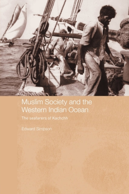 Book cover of: Muslim Society and the Western Indian Ocean. By: Edward Simpson