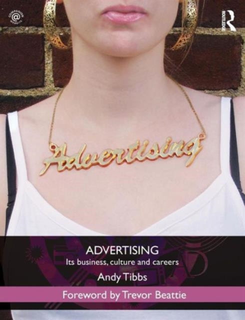 Book cover of: Advertising. By: Andy Tibbs