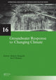 Book cover of: Groundwater Response to Changing Climate. By: Makoto Taniguchi