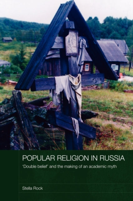 Book cover of: Popular Religion in Russia. By: Stella Rock