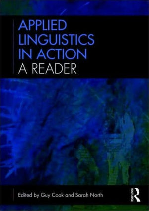Applied Linguistics in Action: A Reader