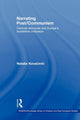 Book cover of: Narrating Post/Communism. By: Natasa Kovacevic