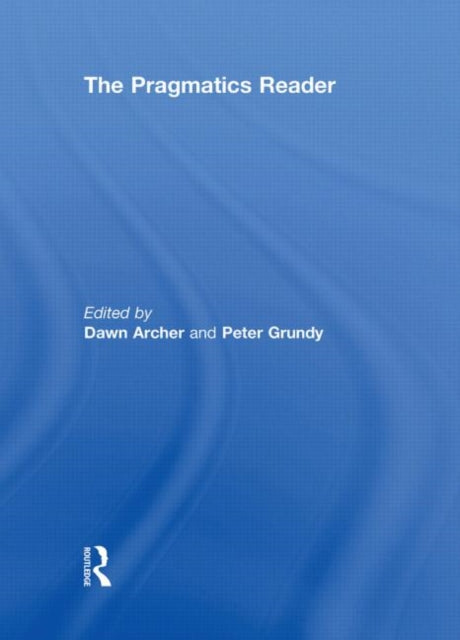 The Pragmatics Reader