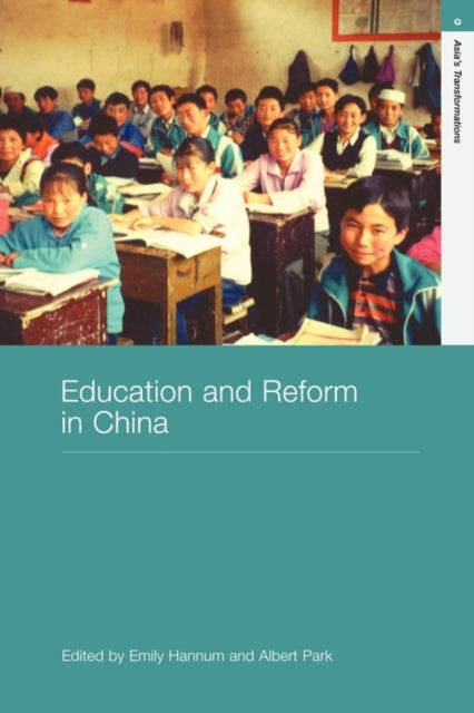 Book cover of: Education and Reform in China. By: Emily Hannum