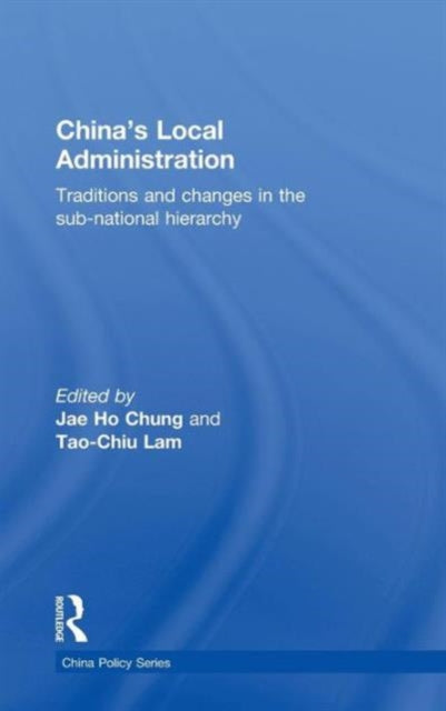 Book cover of: China's Local Administration