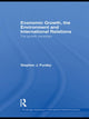 Book cover of: Economic Growth, the Environment and International Relations. By: Stephen James Purdey