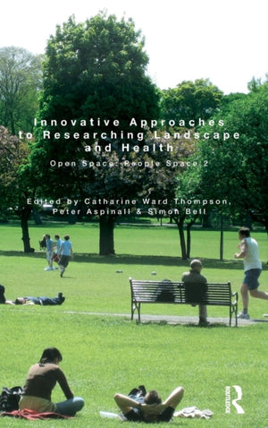 Innovative Approaches to Researching Landscape and Health