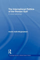 Book cover of: International Politics of the Persian Gulf. By: Arshin Adib-Moghaddam