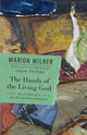 Book cover of: Hands of the Living God. By: Marion Blackett Milner