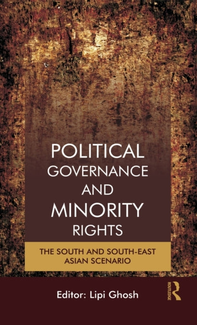 Book cover of: Political Governance and Minority Rights. By: Lipi Ghosh