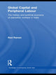 Book cover of: Global Capital and Peripheral Labour. By: K. Ravi Raman