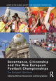 Book cover of: Governance, Citizenship and the New European Football Championships. By: Wolfram Manzenreiter