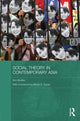 Book cover of: Social Theory in Contemporary Asia. By: Ann Brooks