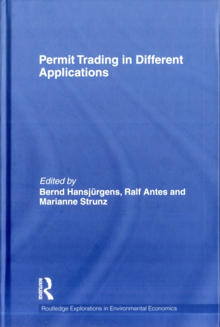 Book cover of: Permit Trading in Different Applications. By: Bernd Hansjürgens