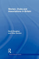 Book cover of: Women, Clubs and Associations in Britain. By: David Doughan