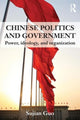 Book cover of: Chinese Politics and Government. By: Sujian Guo