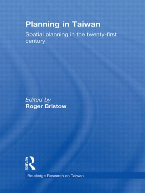 Book cover of: Planning in Taiwan. By: M. R. Bristow