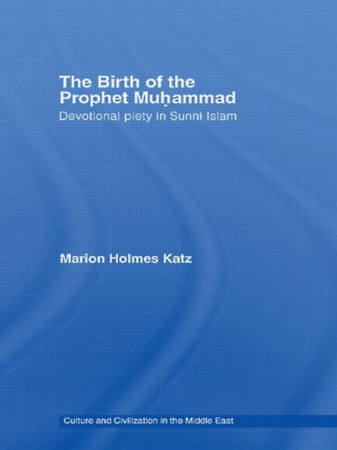 Book cover of: Birth of The Prophet Muhammad. By: Marion Holmes Katz
