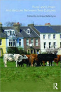 Rural and Urban: Architecture Between Two Cultures